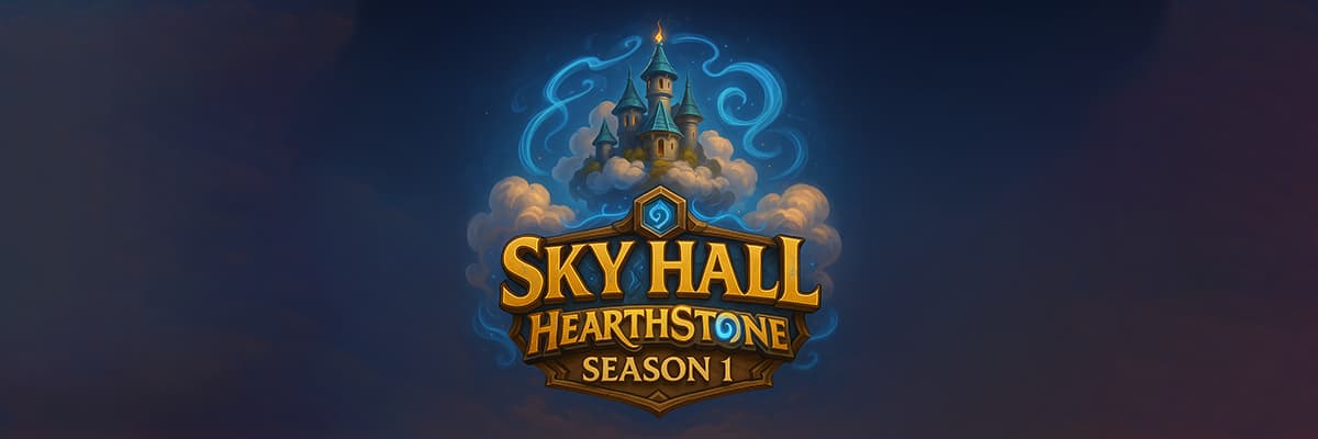Sky Hall Hearthstone Season 1